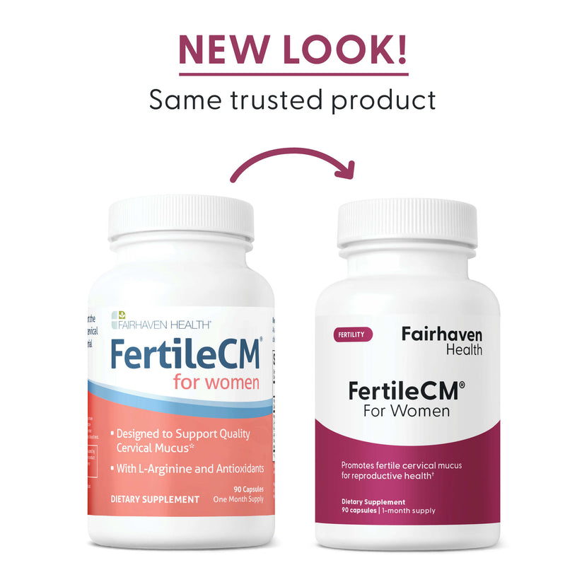 Fairhaven Health FertileCM new look, same trusted product.