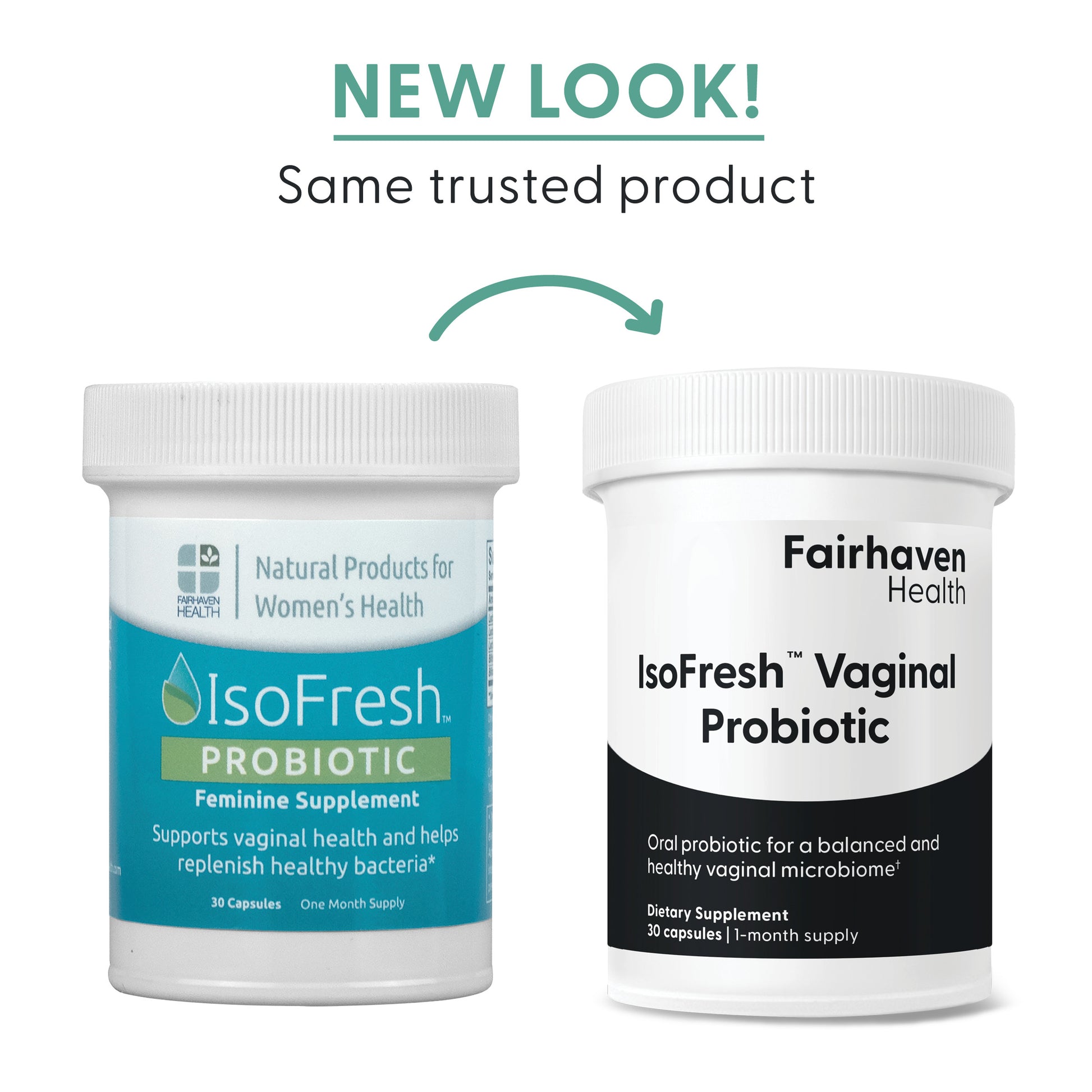 IsoFresh™ Probiotic for Vaginal Balance new look, same trusted product.