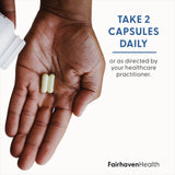 Fairhaven Health MotilityBoost take two capsules daily or as directed by your healthcare practitioner.